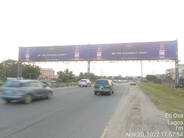 Full Gantry Billboard In front of Lekki Coliseum (Before 2nd Roundabout) FTF LEKKI