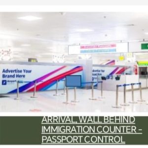 Light Box Billboard behind Immigration Counter-Passport Control,Lagos